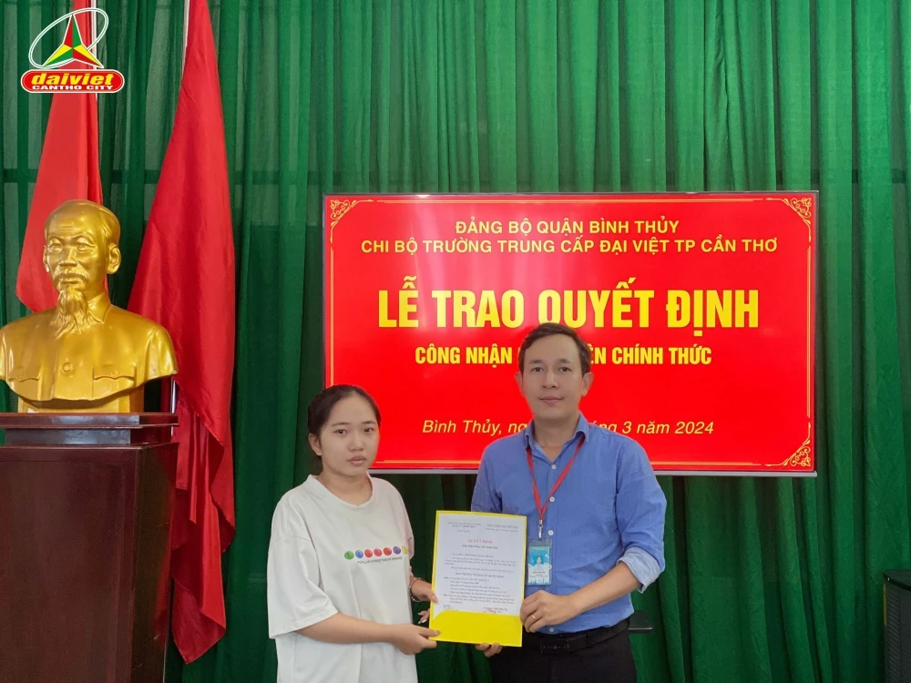 Lễ Công Nhận Đảng Viên Chính Thức tại Trường Trung Cấp Đại Việt Thành Phố Cần Thơ – Năm 2024