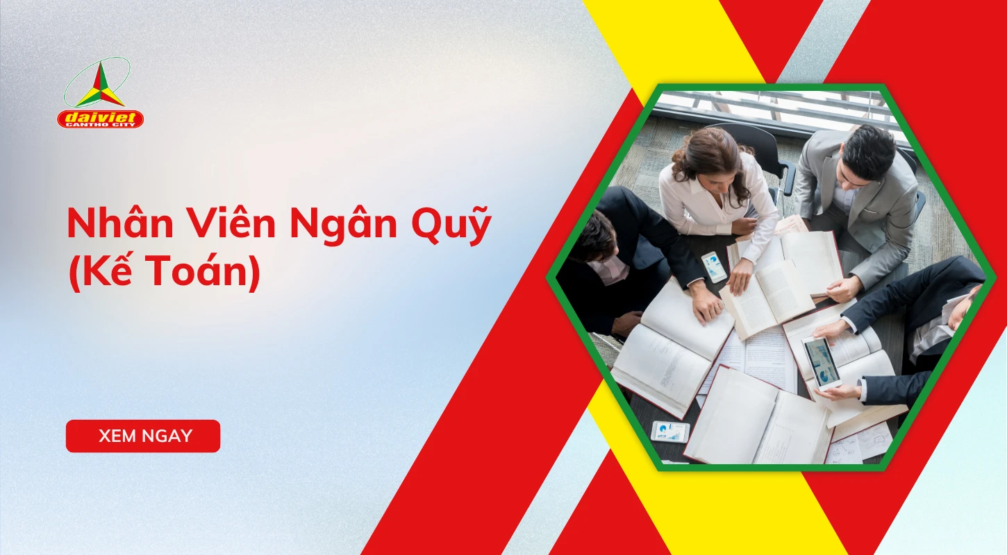 Nhân Viên Ngân Quỹ (Kế Toán)